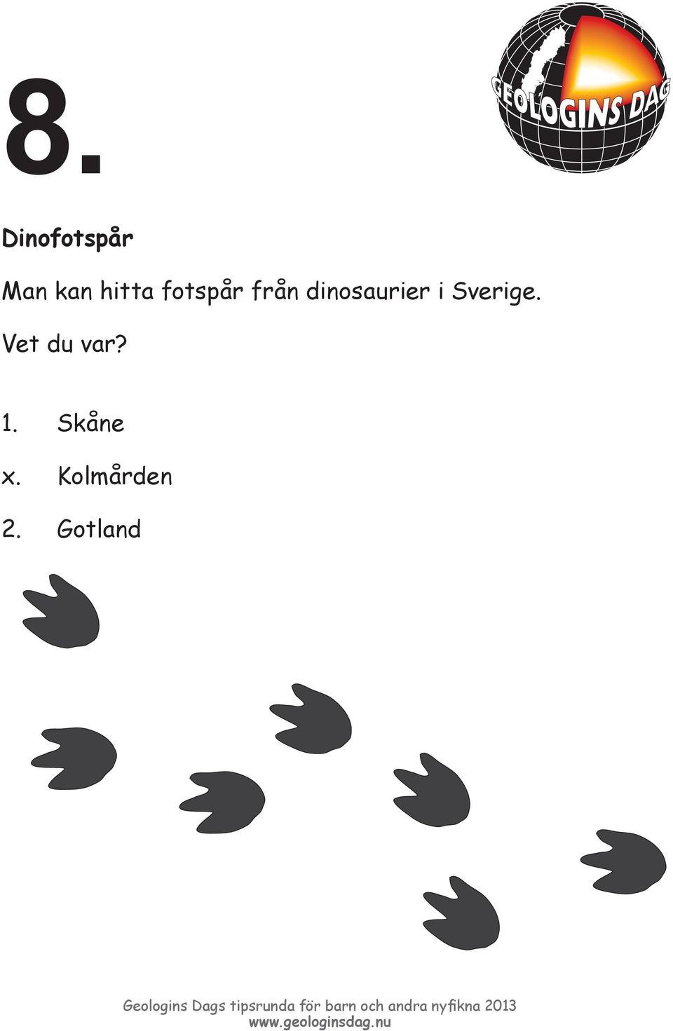 dinosaurier i Sverige.