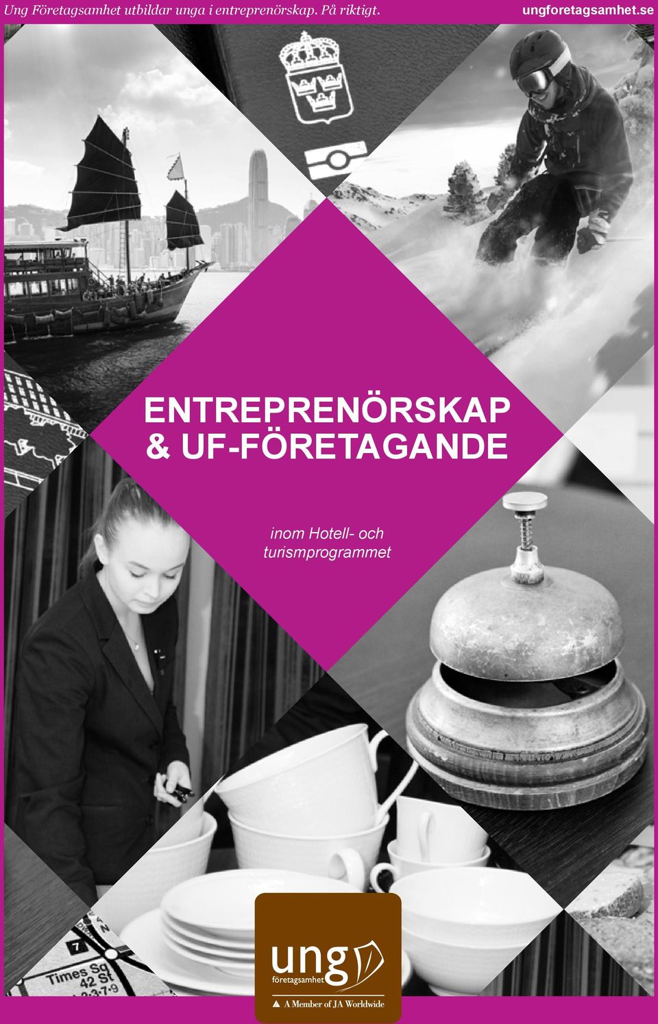 ENTREPRENÖRSKAP & UF-FÖRETAGANDE inom