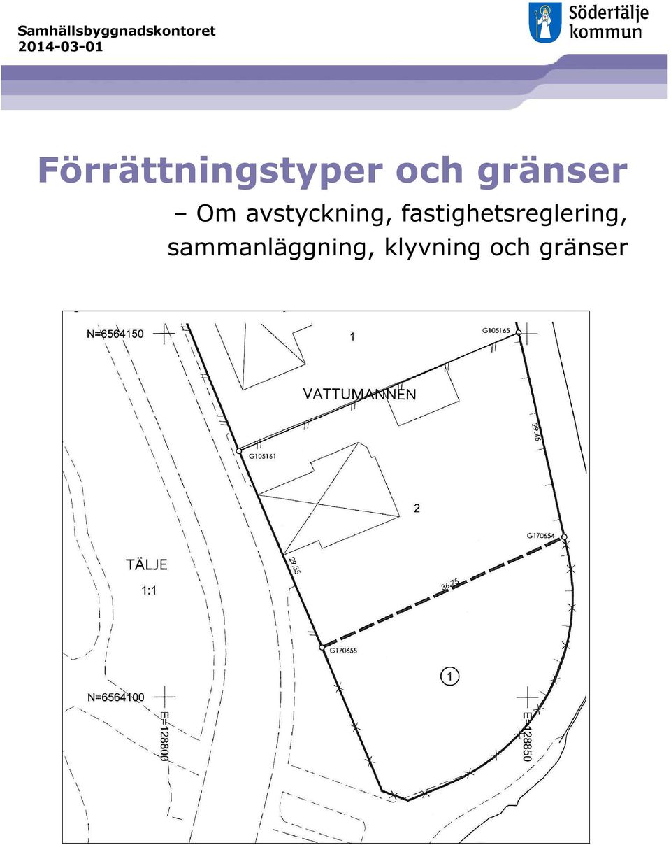 gränser Om avstyckning,