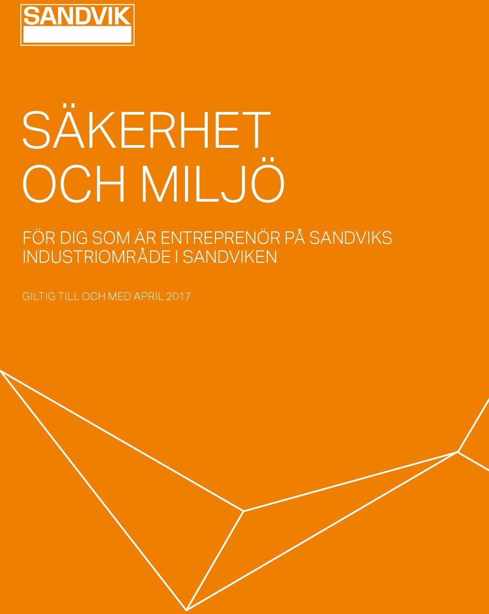 SANDVIKS INDUSTRIOMRÅDE I