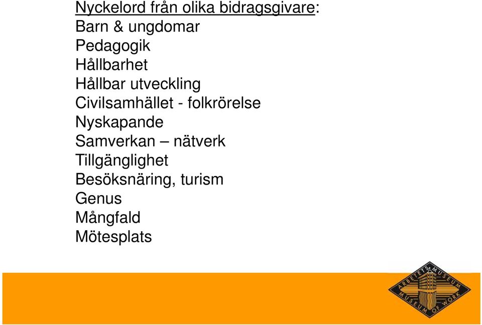 Civilsamhället - folkrörelse Nyskapande Samverkan