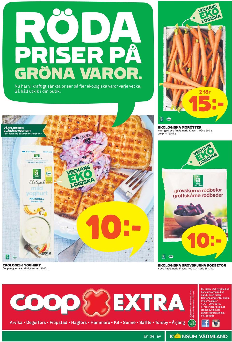 EKOLOGISKA GROVSKURNA RÖDBETOR Coop Änglamark. Frysta. 400 g. Jfr-pris 25:-/kg.