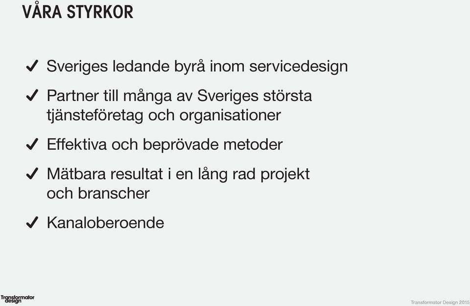 och organisationer Effektiva och beprövade metoder