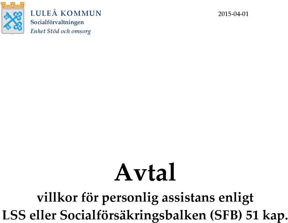 personlig assistans enligt LSS