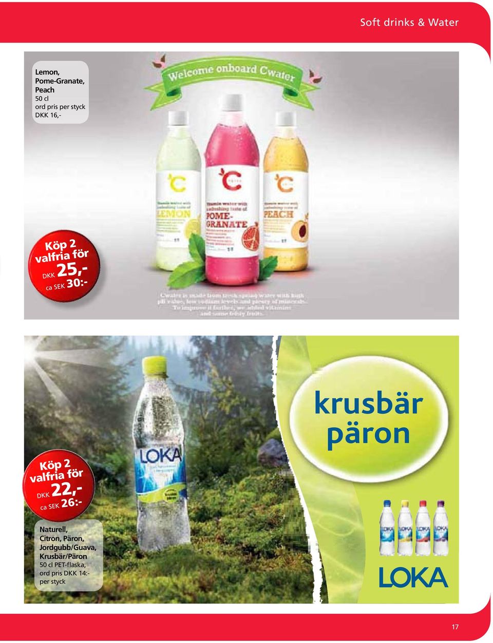 valfria för DKK 22,- ca SEK 26:- Naturell, Citron, Päron,