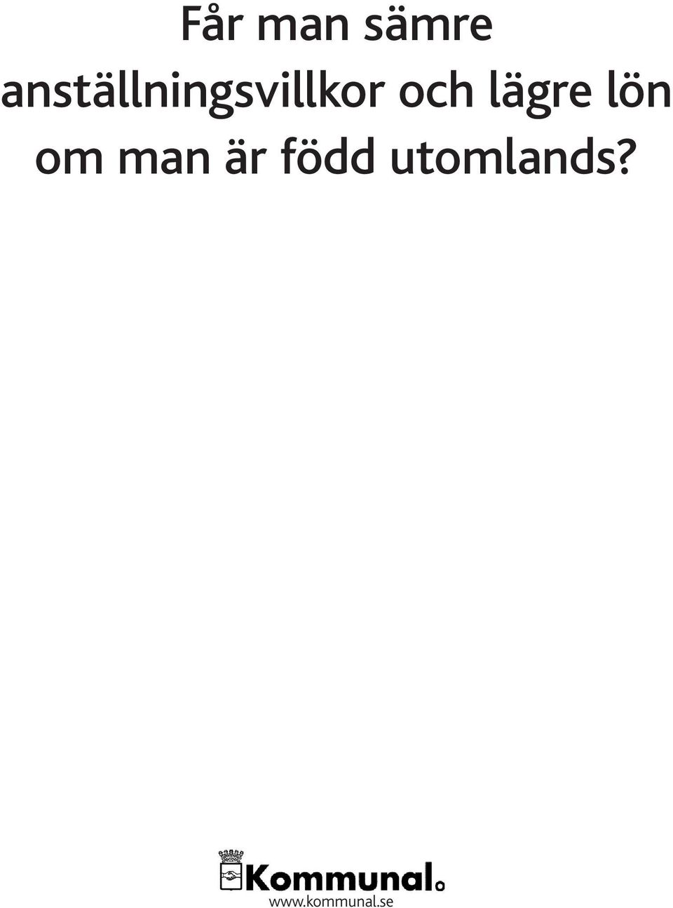 och lägre lön om man