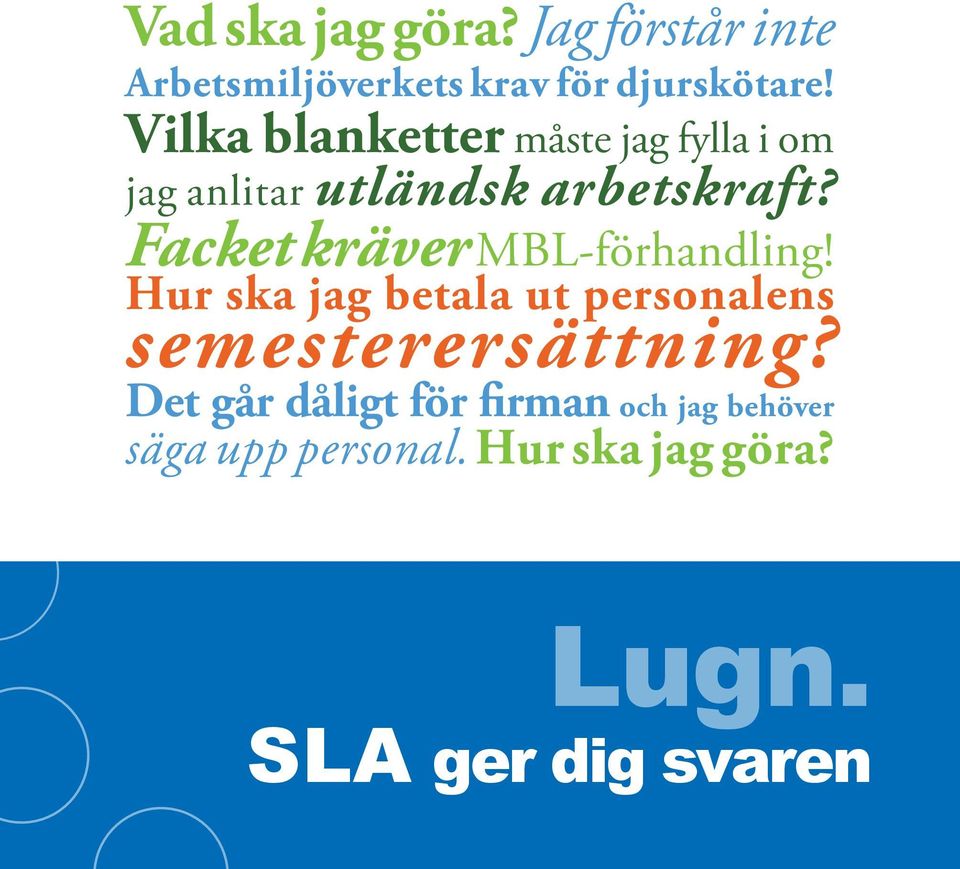 Facket kräver MBL-förhandling! Hur ska jag betala ut personalens semesterersättning?