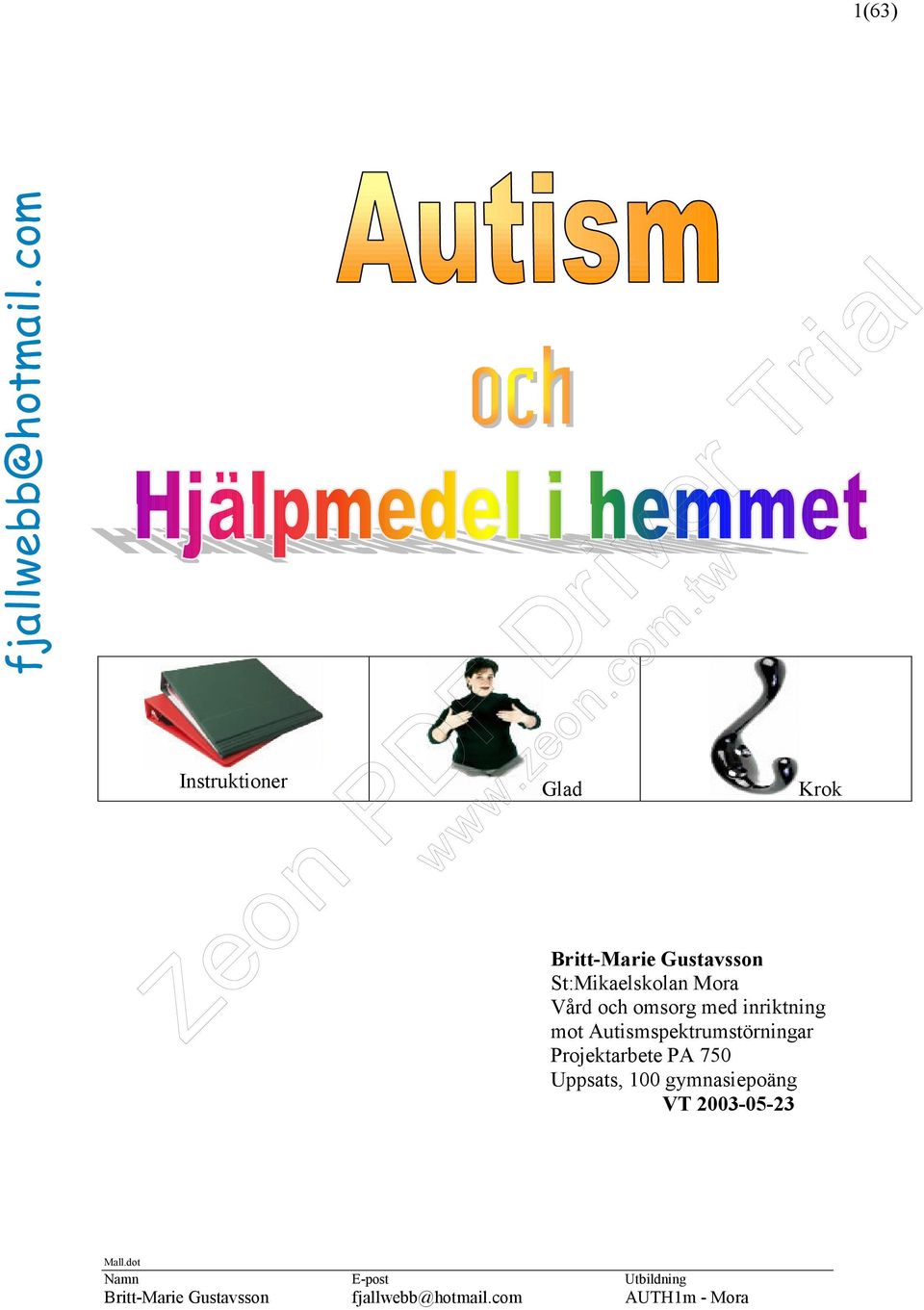 med inriktning mot Autismspektrumstörningar