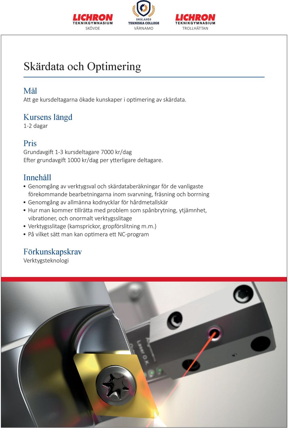 fräsning och borrning Genomgång av allmänna kodnycklar för hårdmetallskär Hur man kommer tillrätta med problem som