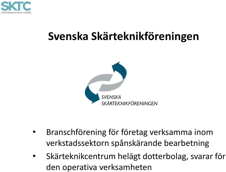 spånskärande bearbetning Skärteknikcentrum