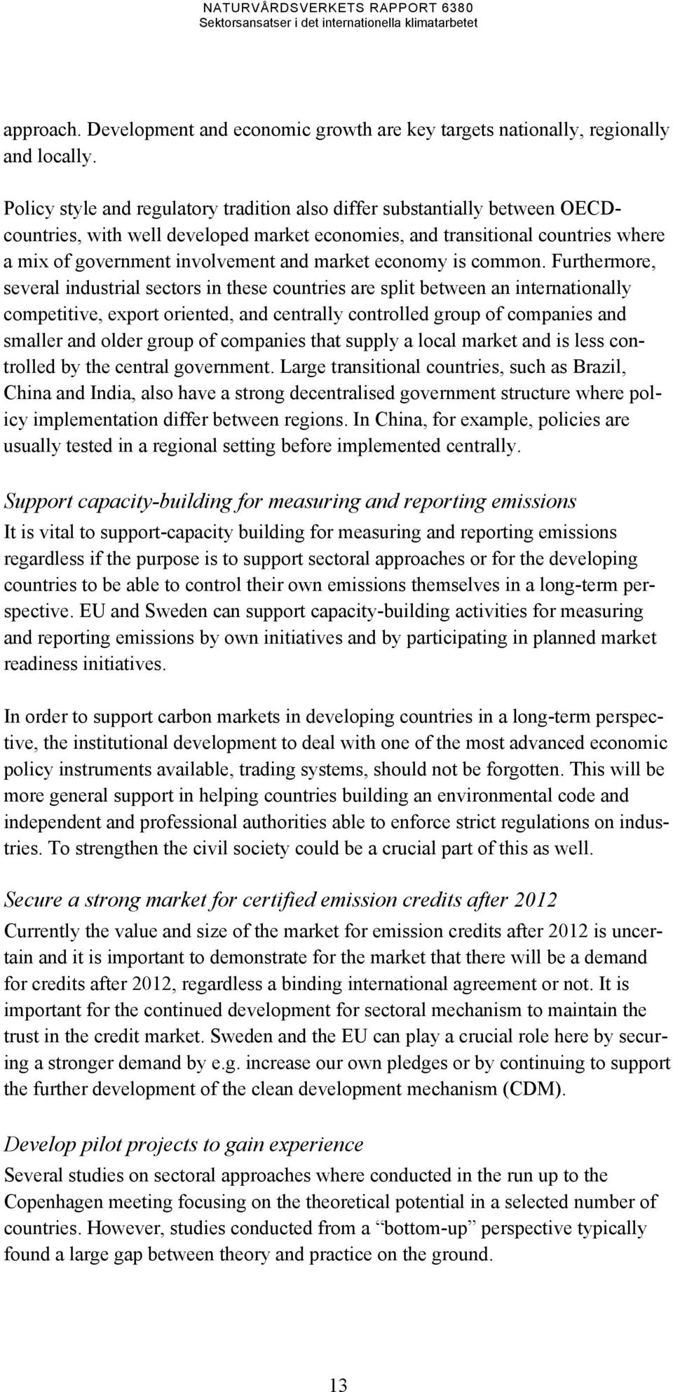 market economy is common.