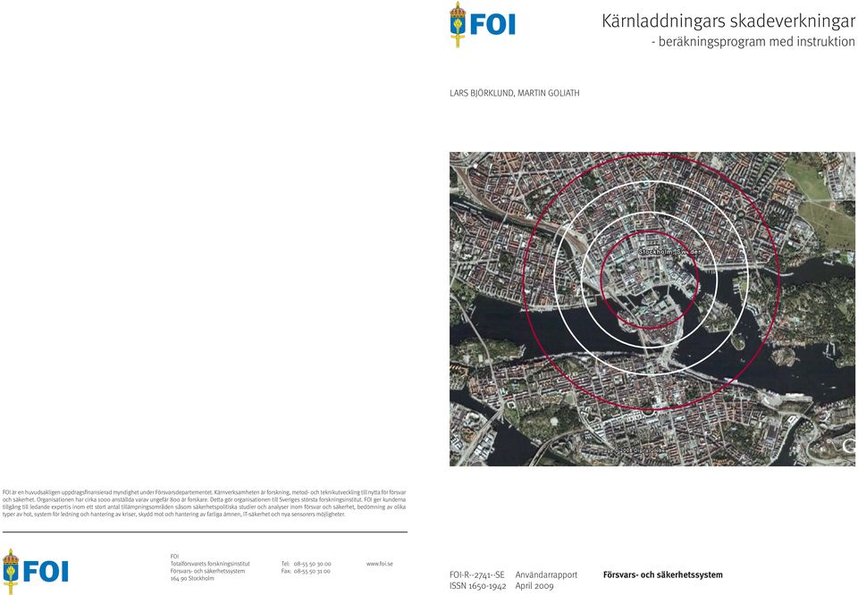 Detta gör organisationen till Sveriges största forskningsinstitut.