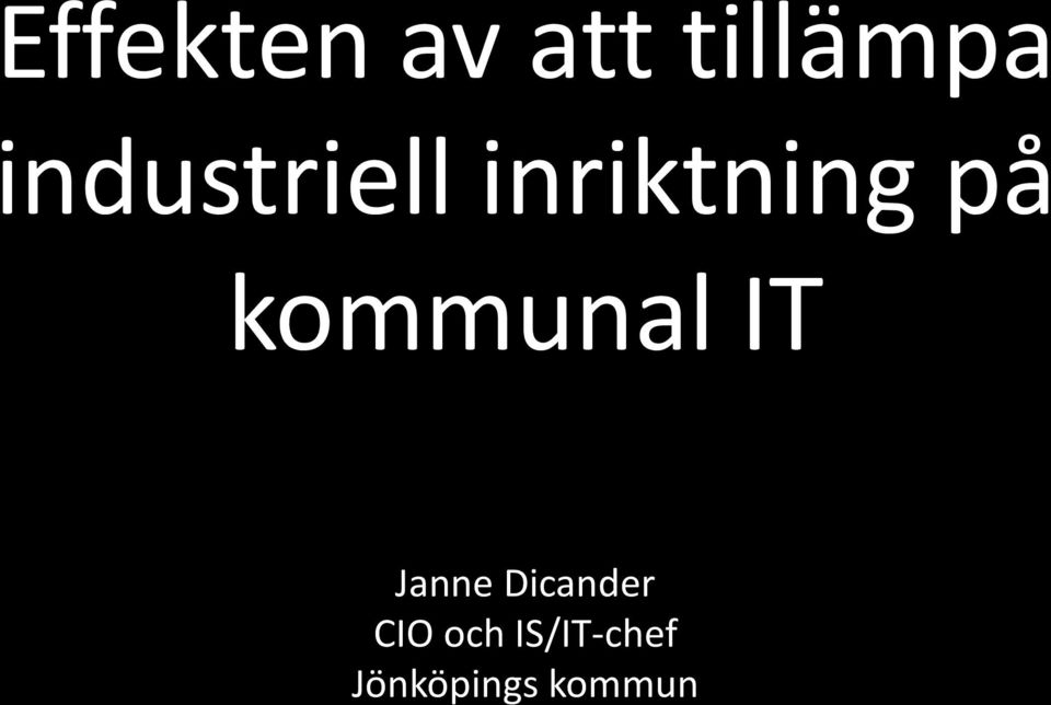 kommunal IT Janne Dicander