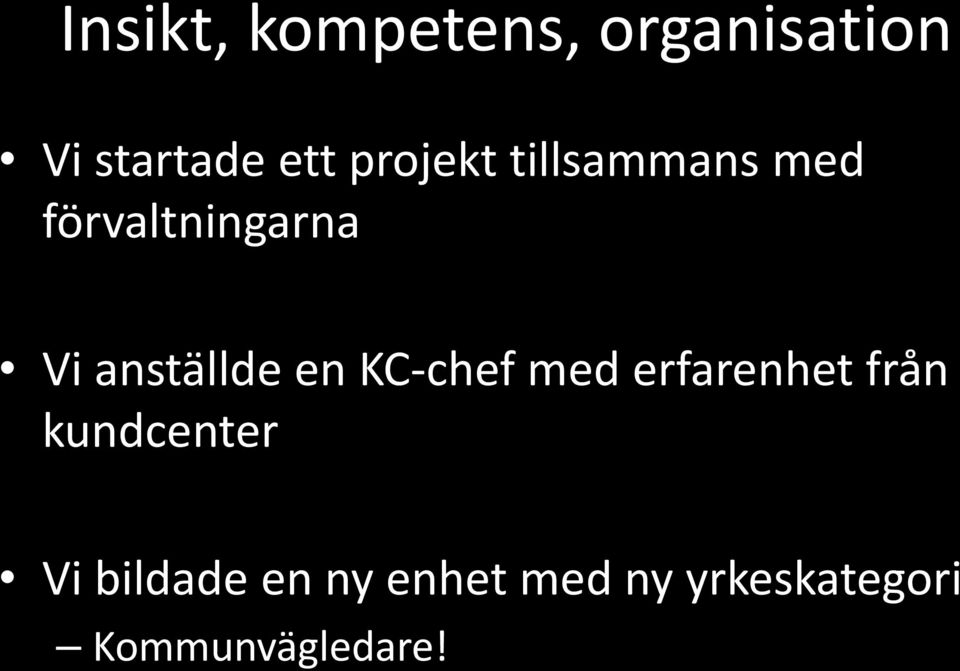 anställde en KC-chef med erfarenhet från