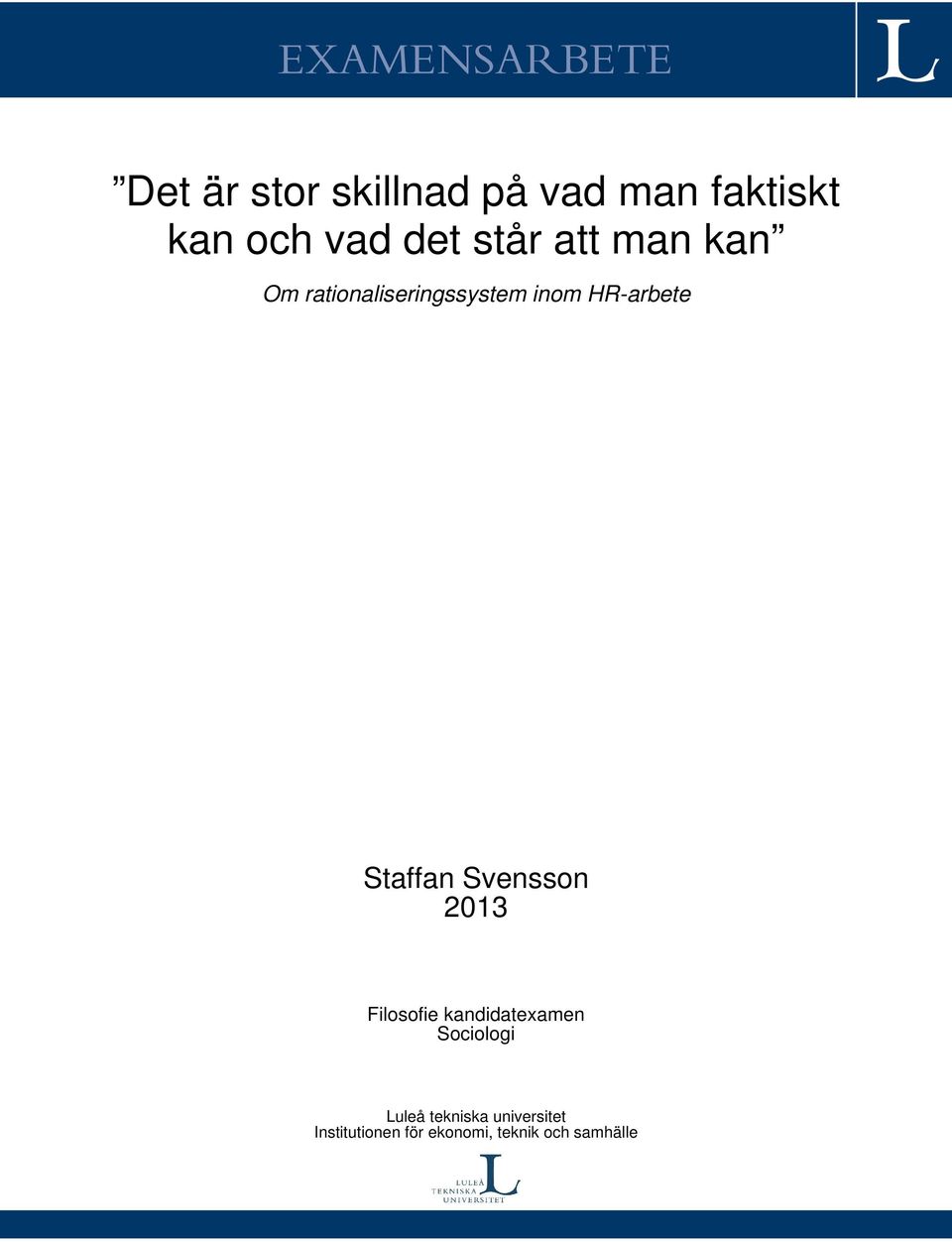 HR-arbete Staffan Svensson 2013 Filosofie kandidatexamen