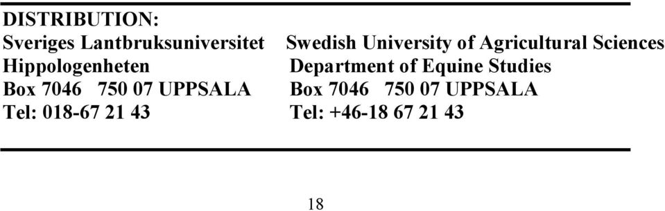 Department of Equine Studies Box 746 75 7 UPPSALA Box