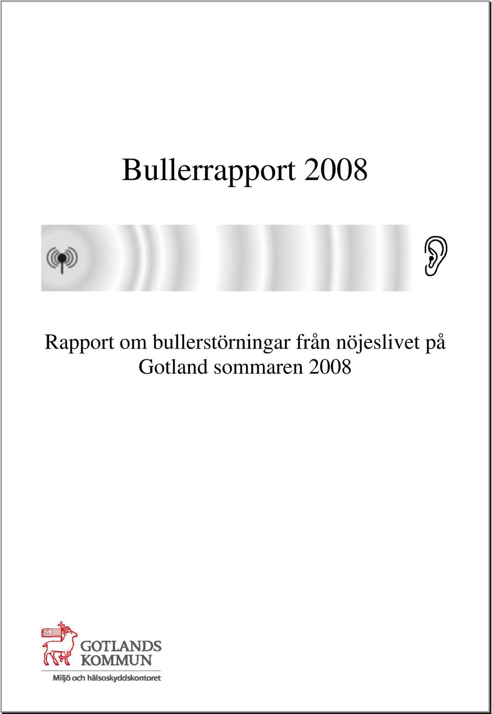 bullerstörningar från