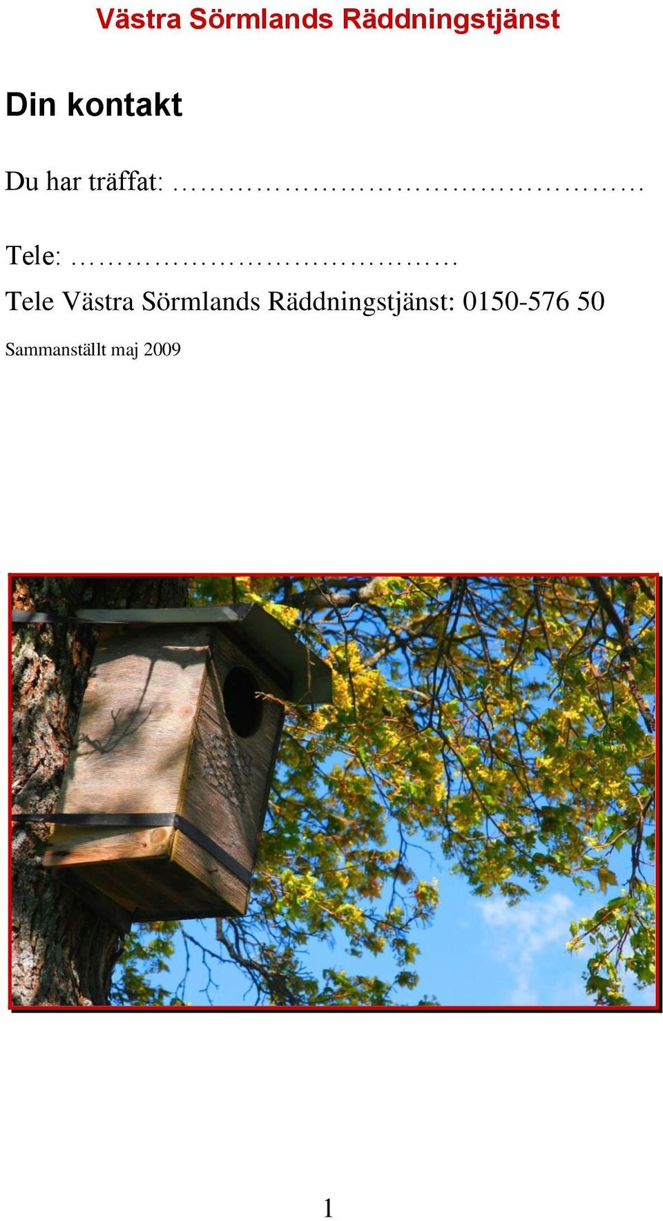 Sörmlands Räddningstjänst: