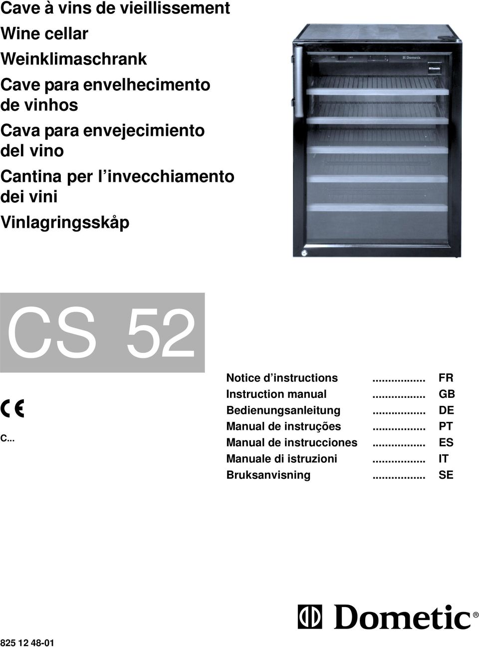 .. Notice d instructions... FR Instruction manual... GB Bedienungsanleitung.