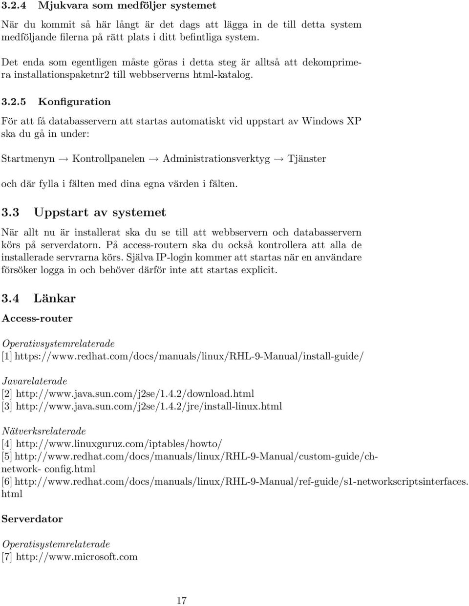 till webbserverns html-katalog. 3.2.