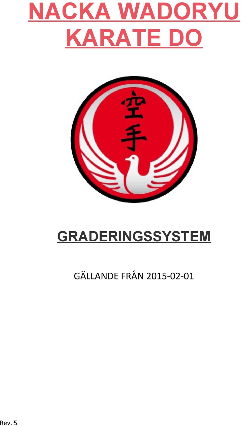 GRADERINGSSYSTEM