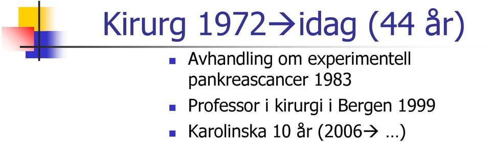 pankreascancer 1983 Professor i