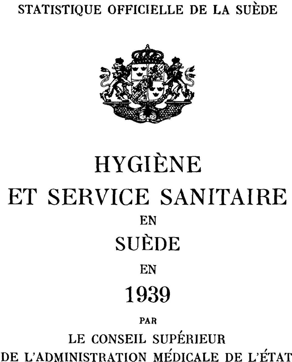 SUÈDE EN 1939 PAR LE CONSEIL