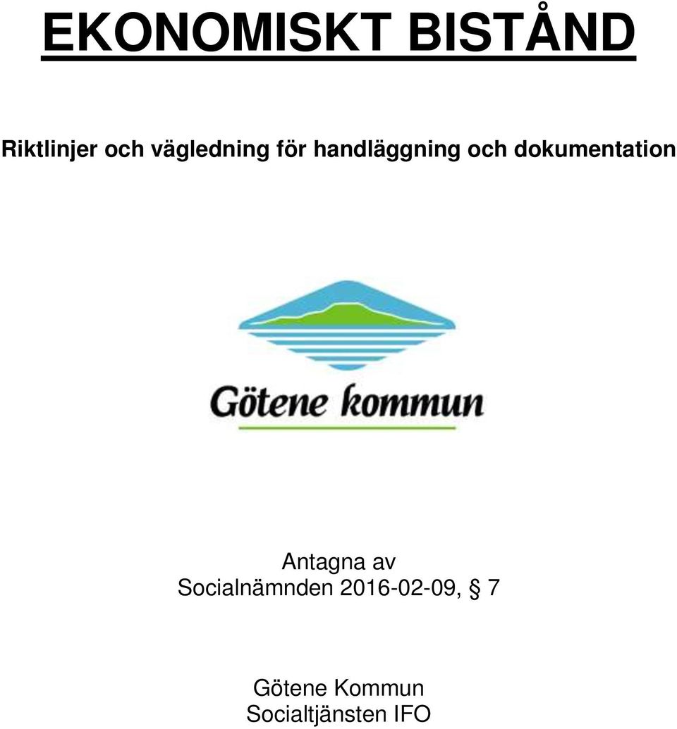 dokumentation Antagna av