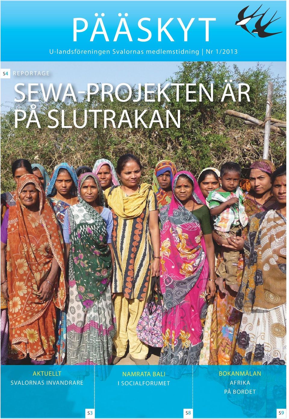 SEWA-PROJEKTEN ÄR PÅ SLUTRAKAN AKTUELLT NAMRATA BALI