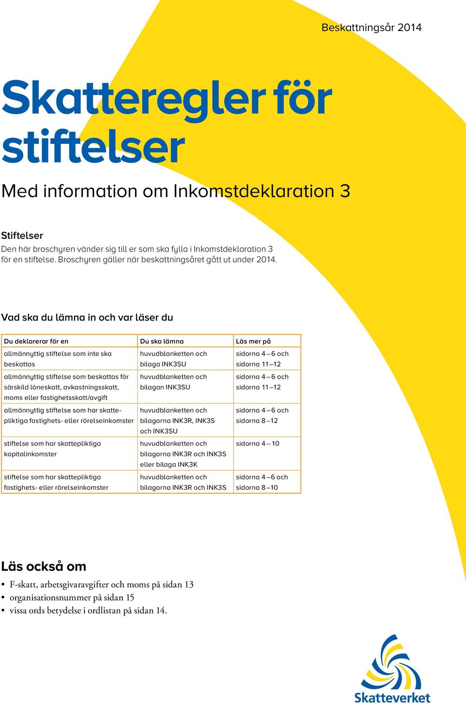 Skatteregler för stiftelser Med information om Inkomstdeklaration ...