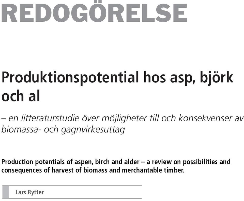 potentials of aspen, birch and alder a review on possibilities and consequences of