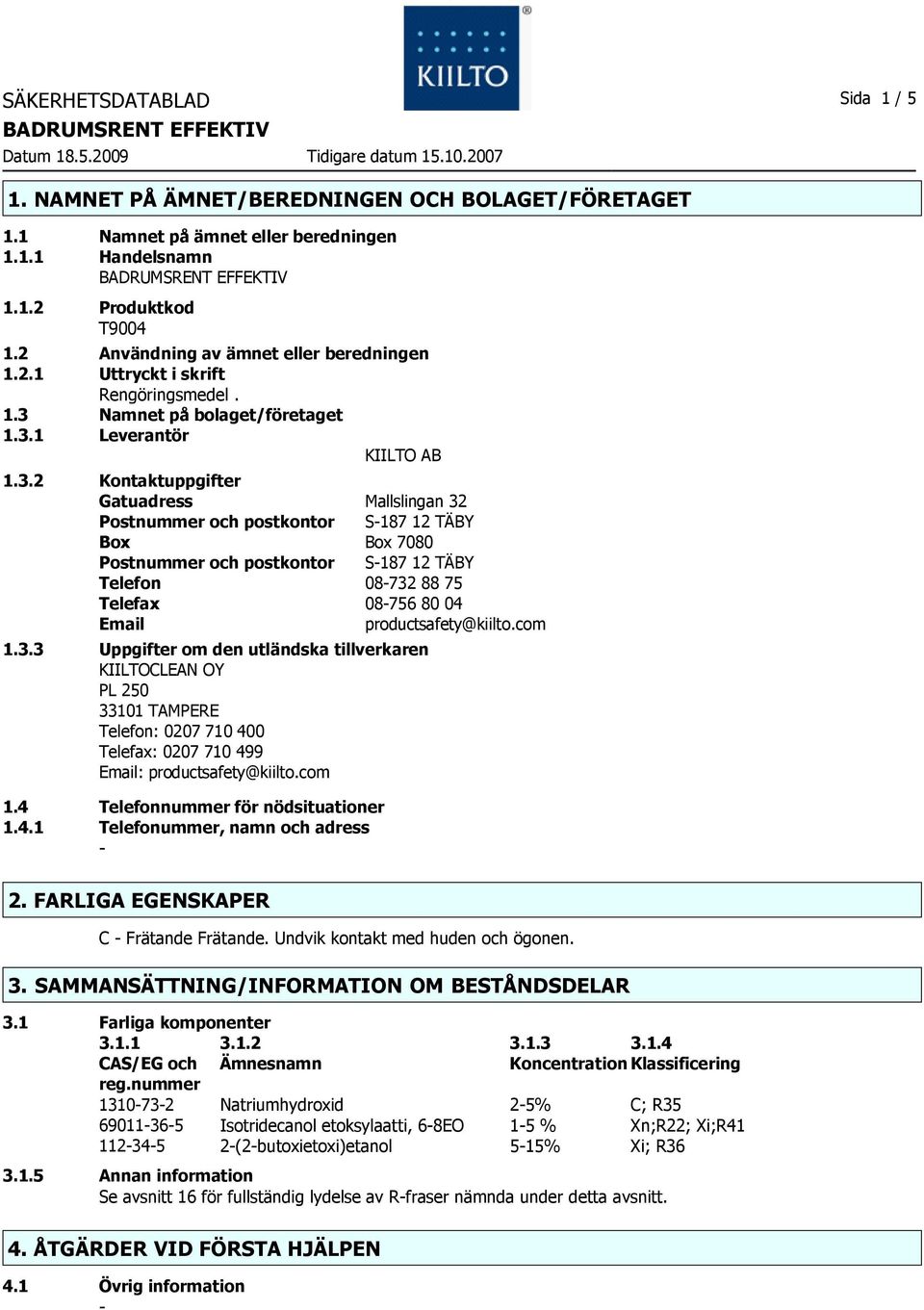 Namnet på bolaget/företaget 1.3.