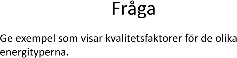 kvalitetsfaktorer