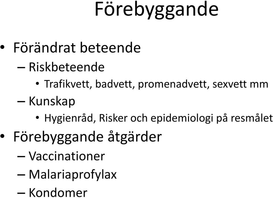 Kunskap Hygienråd, Risker och epidemiologi på