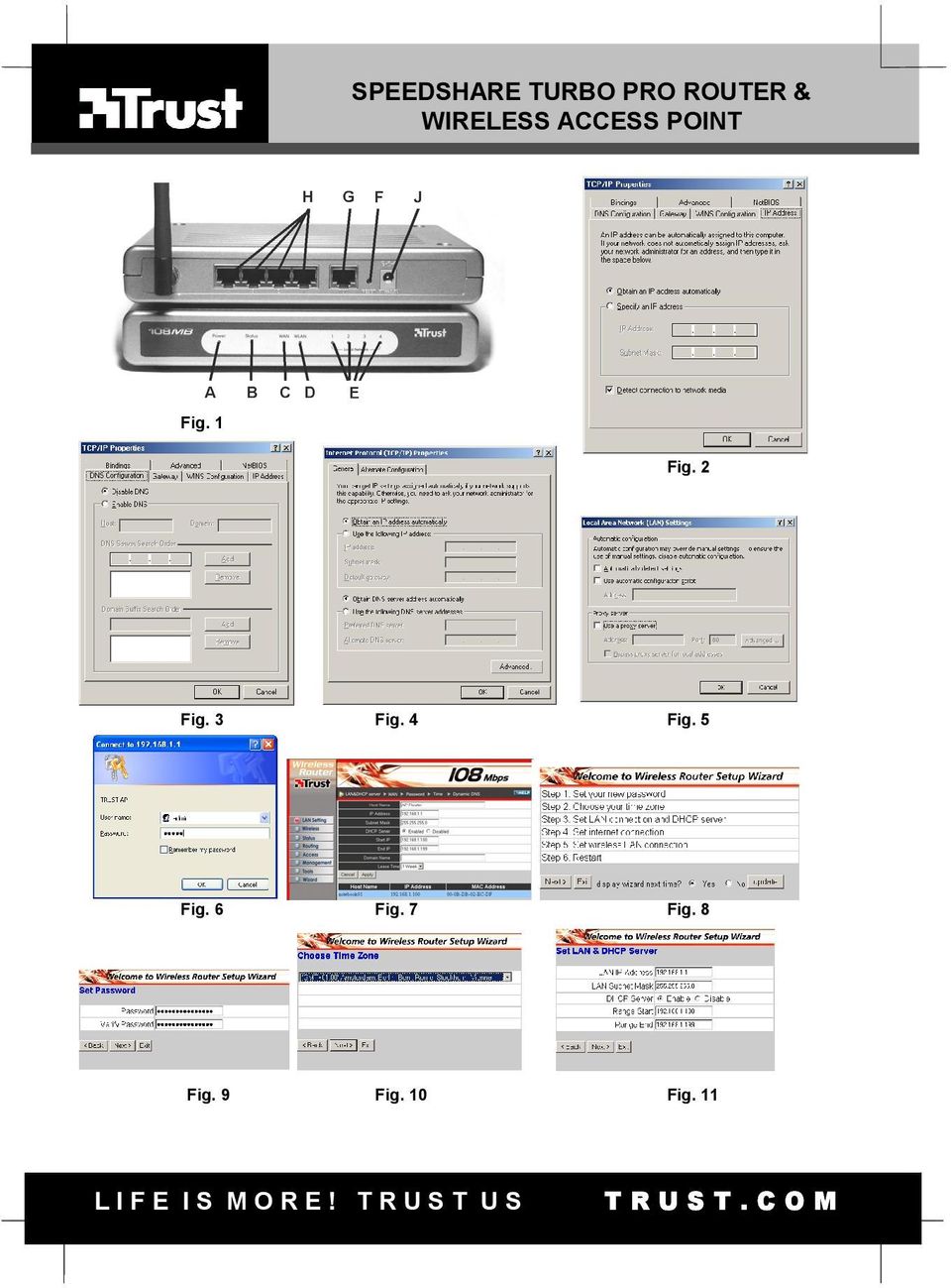 6 Fig. 7 Fig. 8 Fig. 9 Fig. 10 Fig.