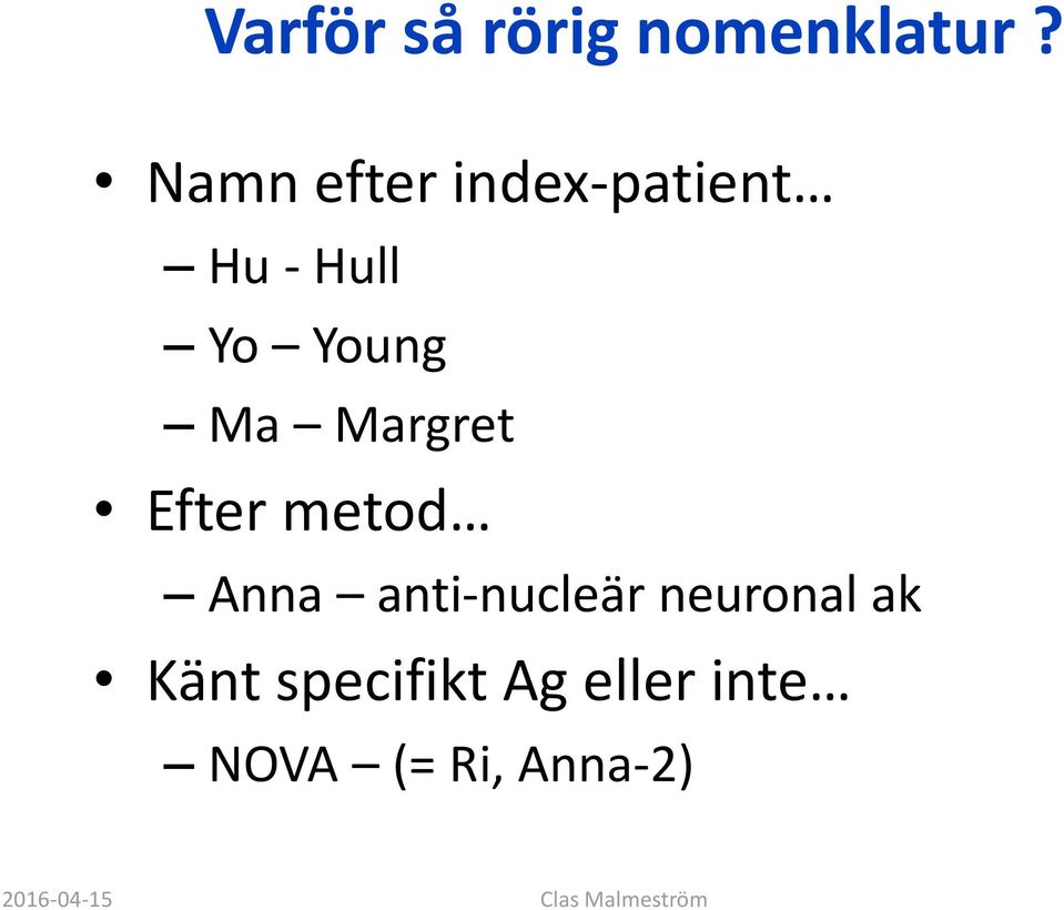 Ma Margret Efter metod Anna anti-nucleär