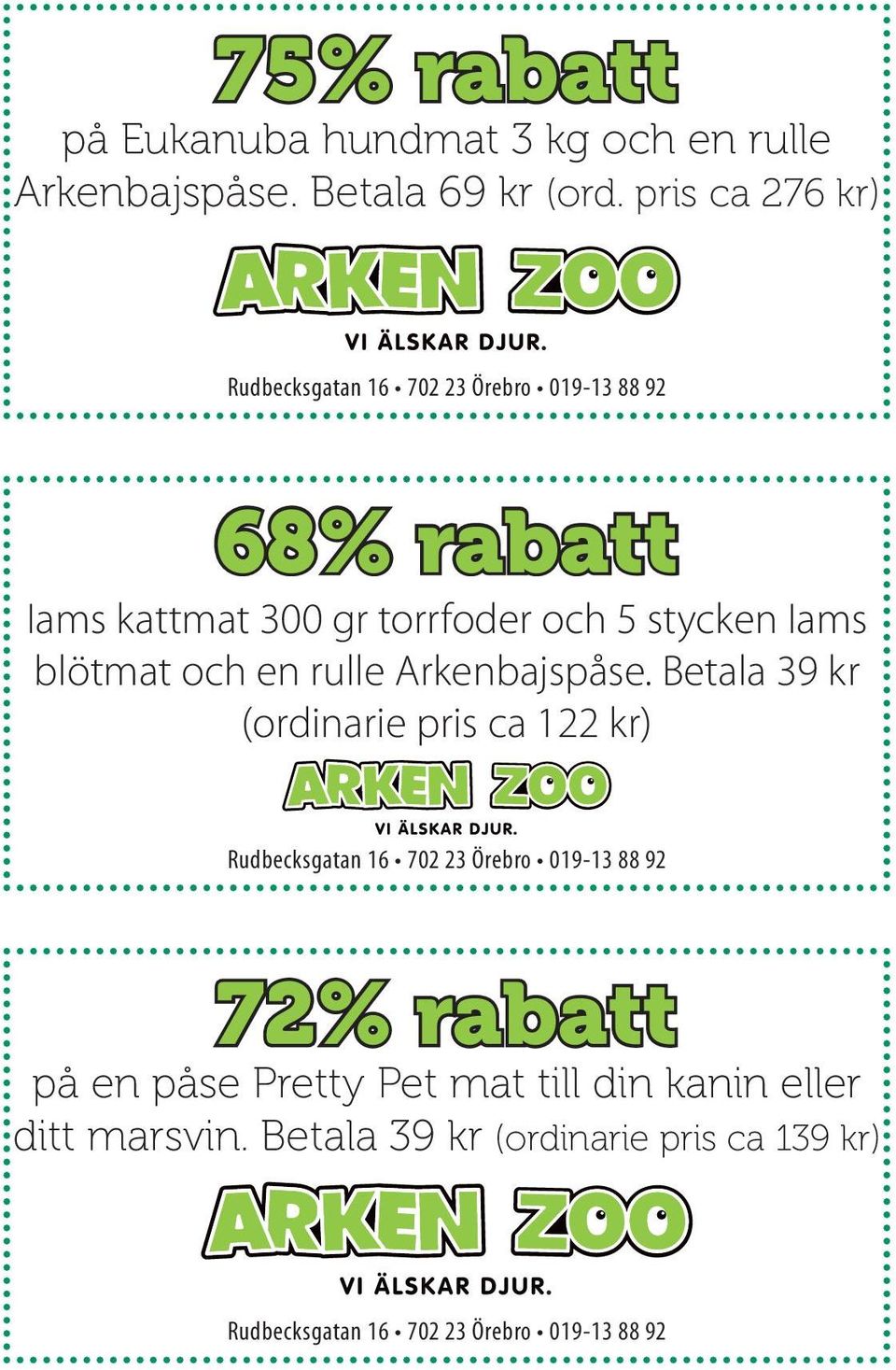 blötmat och en rulle Arkenbajspåse.