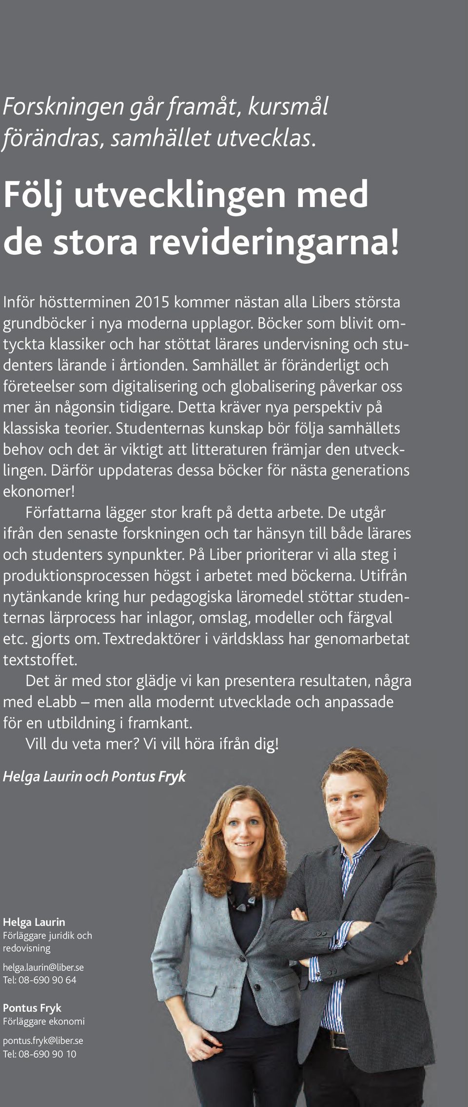 Böcker som blivit omtyckta klassiker och har stöttat lärares undervisning och studenters lärande i årtionden.