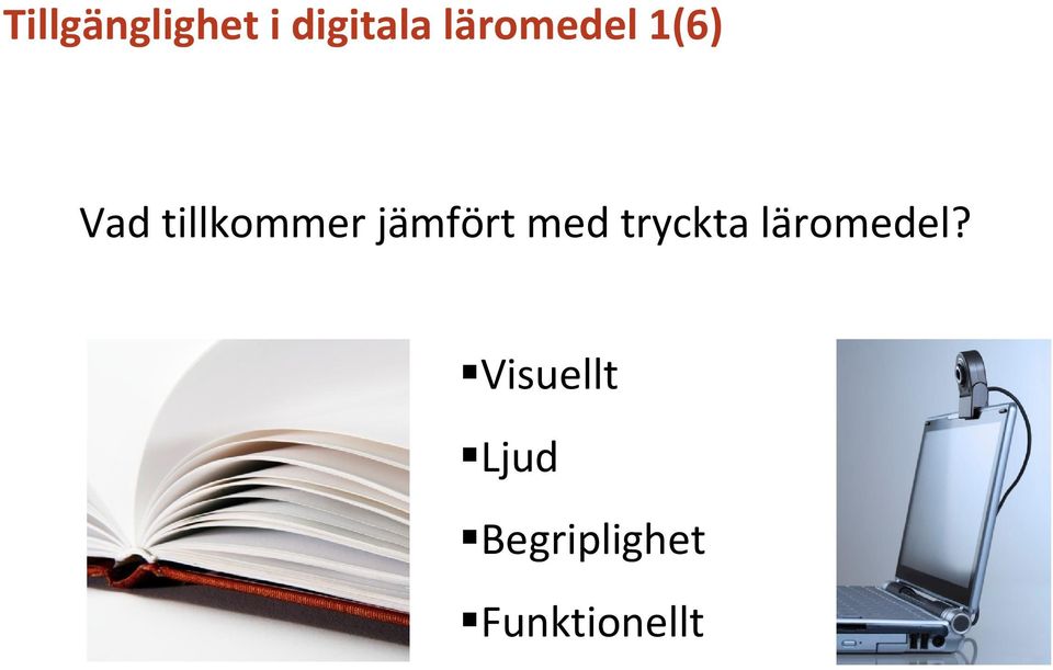 jämfört med tryckta läromedel?