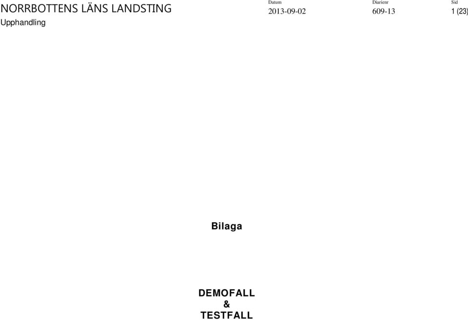(23) Bilaga