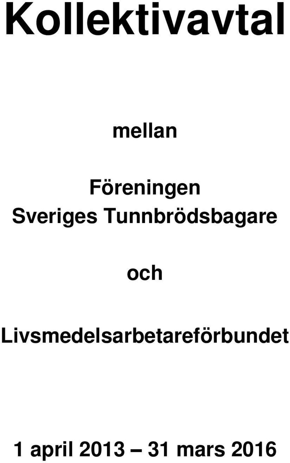 Tunnbrödsbagare och