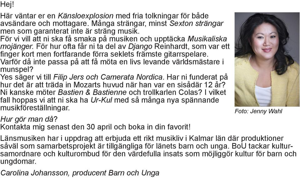 För hur ofta får ni ta del av Django Reinhardt, som var ett finger kort men fortfarande förra seklets främste gitarrspelare.