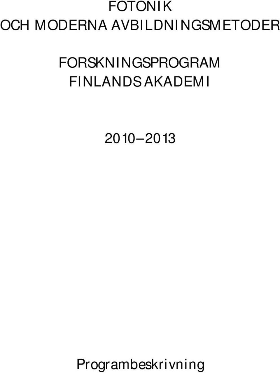 FORSKNINGSPROGRAM