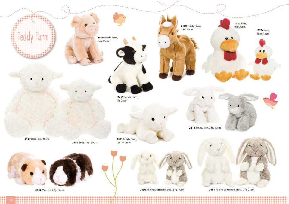 20cm 2437 Berit, stor 46cm 2436 Berit, liten 30cm 2461 Teddy Farm, Lamm 24cm 2532