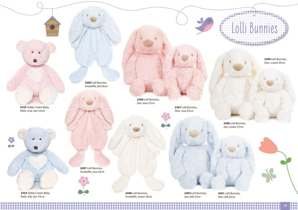 Bunnies, stor, cream 37cm 2407 Lolli Bunnies, Snuttefilt, rosa 29cm 5324 Teddy Cream Baby, Nalle, blå, stor 33cm