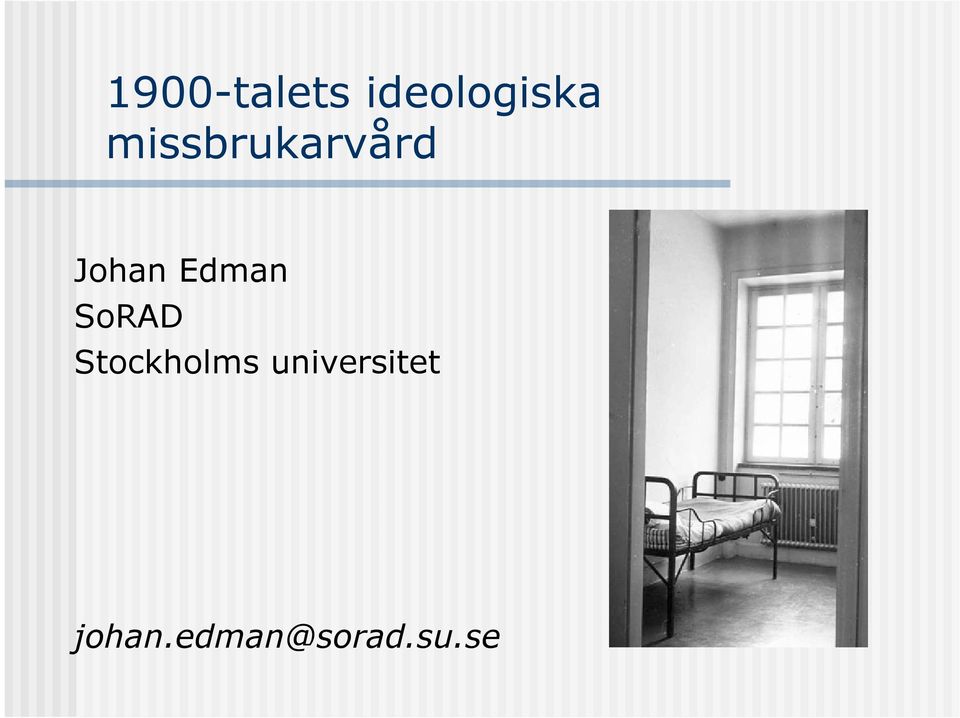 Edman SoRAD Stockholms