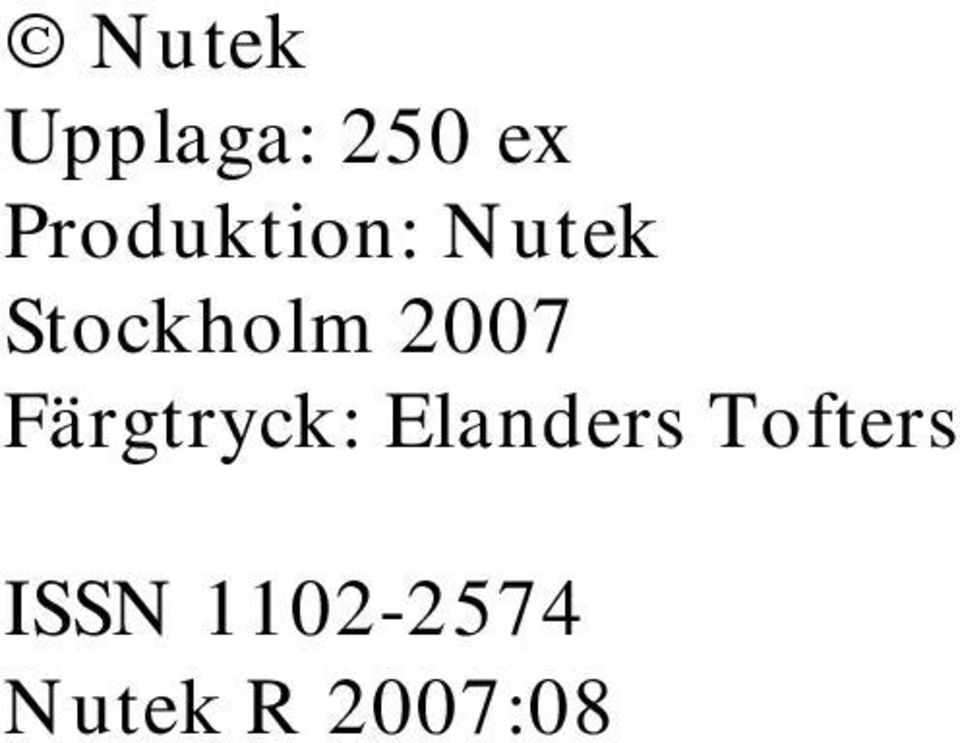 2007 Färgtryck: Elanders