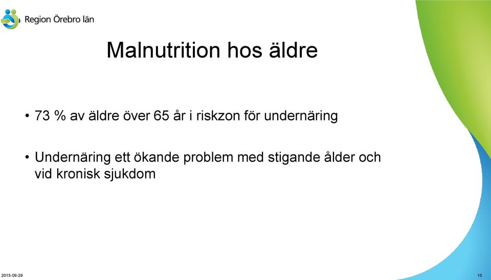 Undernäring ett ökande problem med