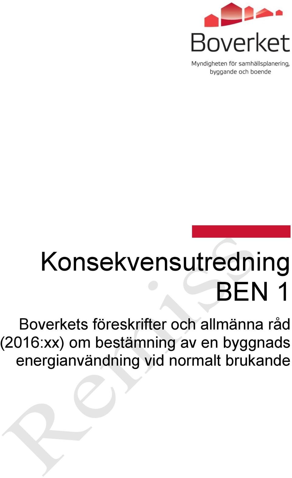 (2016:xx) om bestämning av en
