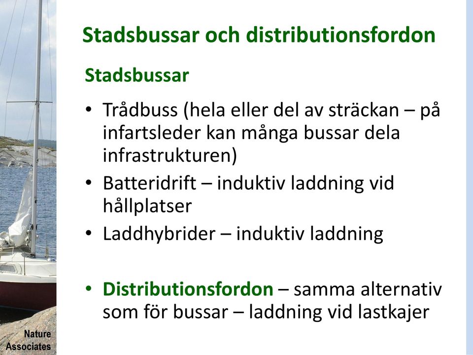 Batteridrift induktiv laddning vid hållplatser Laddhybrider induktiv